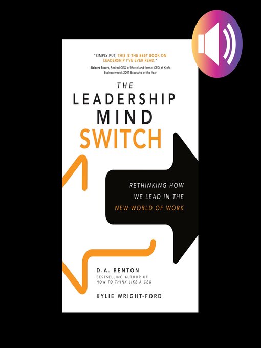 Title details for The Leadership Mind Switch by D. A. Benton - Available